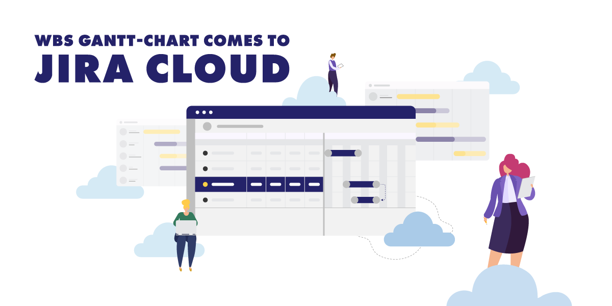 Wbs Gantt Chart For Jira The 1 Gantt Chart App Now Available For Jira Cloud Ricksoft Inc